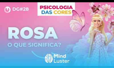 Entenda qual o significado da cor rosa Psicologia das Cores