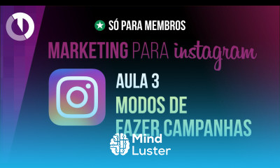 Aula 3 Modos de Fazer um campanha no Instagram