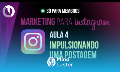 Aula 4 Impulsionando uma postagem no Instagram
