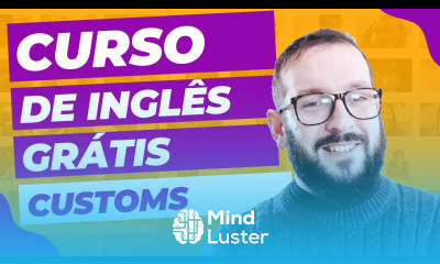 Curso de Inglês Online Aula 07 Customs