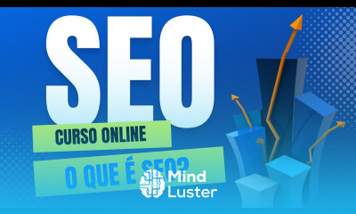 Curso de Seo Online Aula 03 O que é Seo