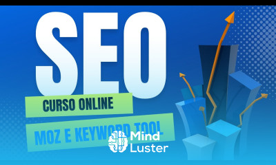 Curso de Seo Online Aula 14 Moz e Keyword tool o que é