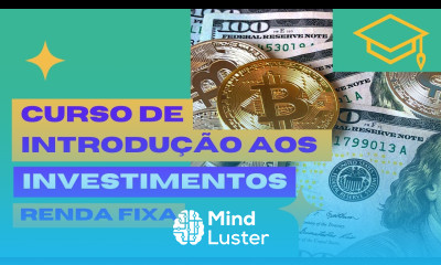 Cursos de Investimentos Aula 05 Renda Fixa