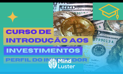 Cursos de Investimentos Aula 09 Perfil do Investidor