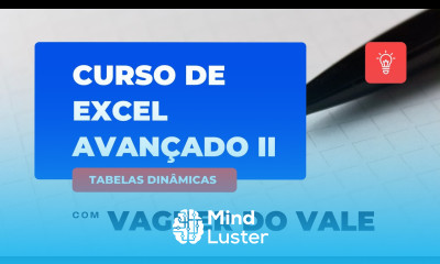 Curso de Excel Avançado II Tabelas Dinâmicas Parte 1