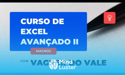 Curso de Excel Avançado II Macros Parte 6