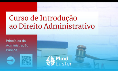 Curso de Introdução ao Direito Administrativo Princípios da Administração Pública