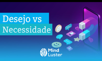 Cursos de Marketing de Serviços Desejo vs Necessidade