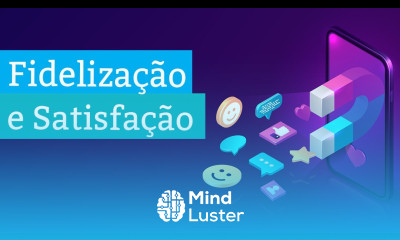 Curso de Marketing de Serviços Fidelização e Satisfação