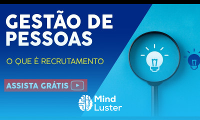 Curso de gestão de pessoas O que é recrutamento Aula 01