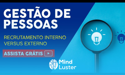Curso de gestão de pessoas Recrutamento interno versus externo Aula 03