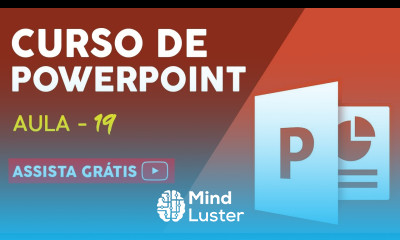 Curso de PowerPoint Grátis Aula 19