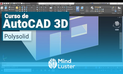Curso de AutoCAD 3D Polysolid