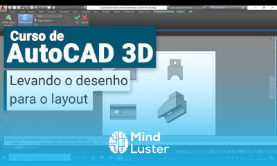 Curso de AutoCAD 3D Levando o desenho para o layout