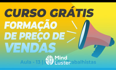 Curso de Formação de preço de vendas Grátis Aula 13 Cálculos Trabalhistas