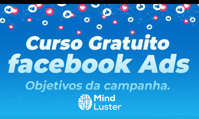 Curso de Facebook ADS Grátis Objetivos de campanha