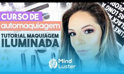 Curso de Automaquiagem GRÁTIS Tutorial Maquiagem Iluminada