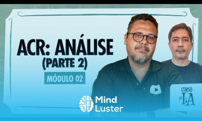 Método ACR criação e refinamento parte 2 Curso em Vídeo IA