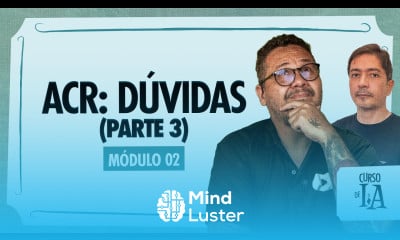 Método ACR dúvidas e exemplos parte 3 Curso em Vídeo IA