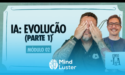 Evolução da IA Como Surgiu a Inteligência Artificial Parte 1 Curso em Vídeo IA