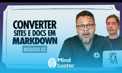 Como Converter Sites e Documentos em Markdown Curso em Vídeo IA