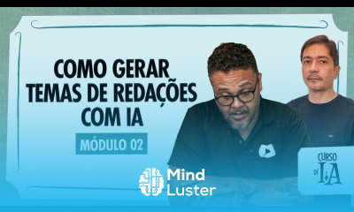 Como Gerar Temas Prováveis para a Redação do ENEM com IA Curso em Vídeo IA