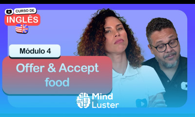 Offer Accept food CursoemVideo de inglês Módulo 4