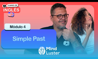 Simple past CursoemVideo de inglês Módulo 4