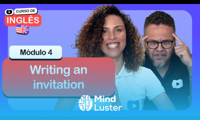 Writing an invitation CursoemVideo de inglês Módulo 4