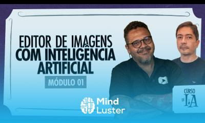 Crie e edite imagens com IA CursoemVideo Inteligência Artificial