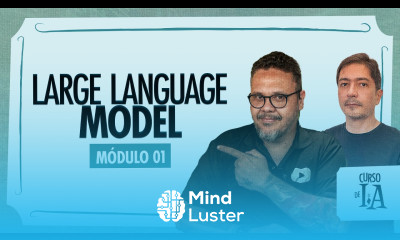 LLM A tecnologia por trás da IA textual CursoemVideo Inteligência Artificial