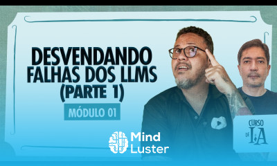 Desvendando falhas dos LLMs Verifique suas fontes CursoemVideo Inteligência Artificial
