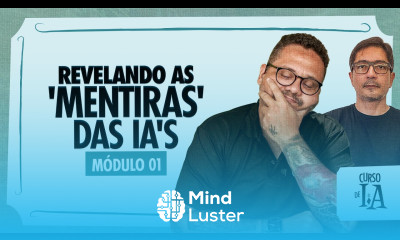 Revelando as Mentiras das IA s CursoemVideo Inteligência Artificial