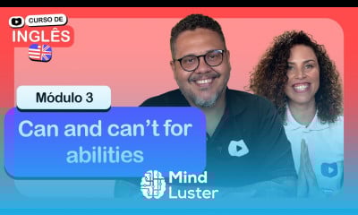 Can and can t for abilities CursoemVideo de Inglês Módulo 3