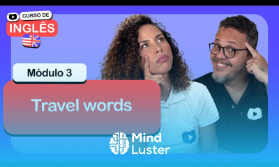Travel words CursoemVideo de Inglês Módulo 3