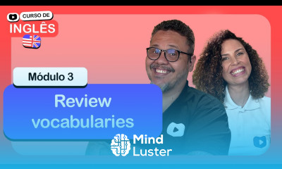 Review vocabularies CursoemVideo de Inglês Módulo 3