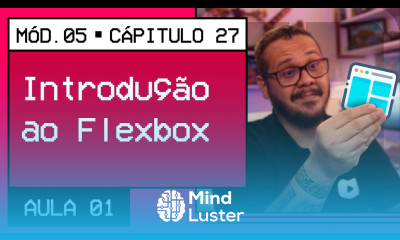 Primeiros passos com Flexbox CSS CursoemVideo HTML5 CSS3