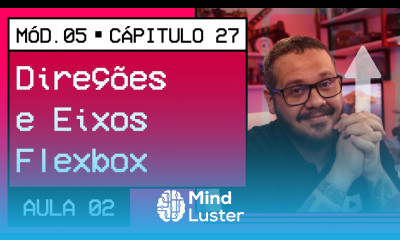 Direções e Eixos Flexbox CSS CursoemVideo HTML5 CSS3