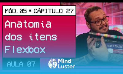 Anatomia dos itens Flexbox CursoemVideo HTML5 CSS3