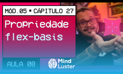 Propriedade flex basis em Flexbox CursoemVideo HTML5 CSS3