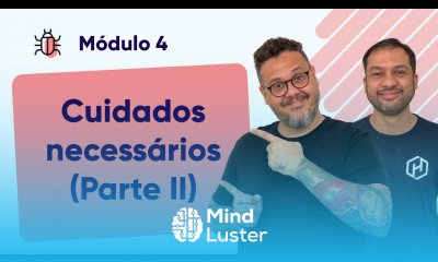 Cuidados a serem tomados Parte 2 CursoemVideo M04A15