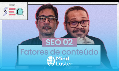 Fatores de Conteúdo parte 1 cursoemvideo prático de SEO