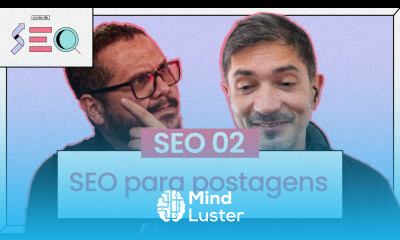 Fazendo SEO para postagens cursoemvideo prático de SEO