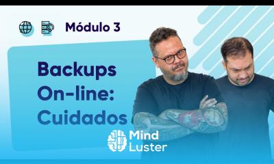 Cuidados a fazer backups online CursoemVideo Módulo 03
