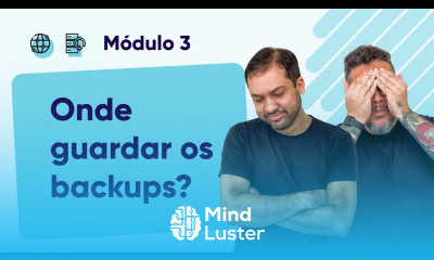 Onde guardar os backups CursoemVideo Módulo 03