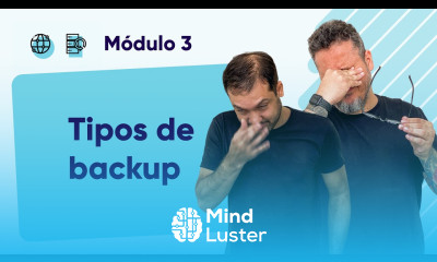 Tipos de Backup CursoemVideo Módulo 03