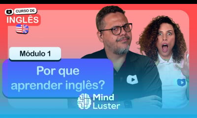 Por que aprender inglês CursoemVideo de Inglês Módulo 1