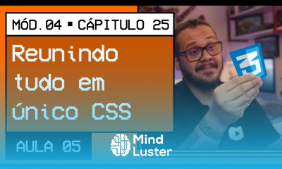 Reunindo tudo em um único CSS Curso em Vídeo HTML5 e CSS3