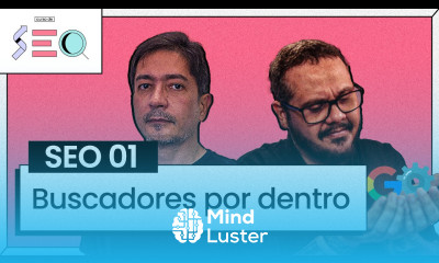 Como funciona o Google e outros buscadores Curso em Vídeo prático de SEO