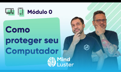Computadores Curso em Vídeo Segurança da Informação Módulo 0